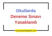 Deneme Sınavı Yasaklandı