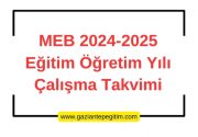 MEB 2024-2025 Eğitim Öğretim Yılı Çalışma Takvimi