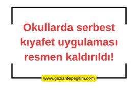 Okullarda serbest kıyafet uygulaması kaldırıldı